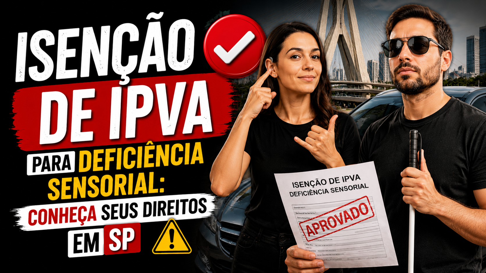 Entenda como deficiência sensorial passou a ter direito à isenção de IPVA em São Paulo
